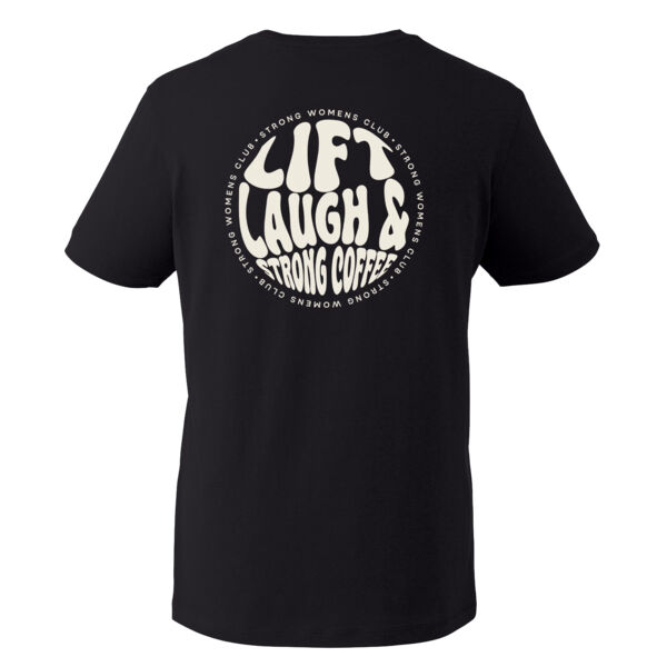 Strong Womens Club  - Lift Laugh Anthem T-Shirt Thumbnail